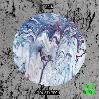 Rain by Dusty Tech