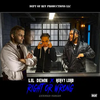 Right or Wrong (Extended Version) by Lil Demn