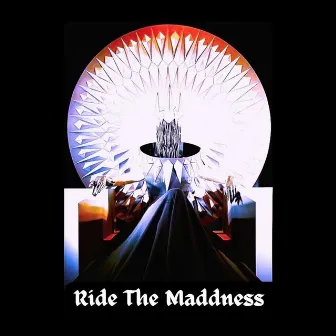 Ride The Madness by Zab Spencer