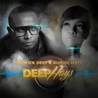 Deep Hays by Rowick Deep