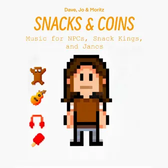 Snacks & Coins by Dave Jo & Moritz