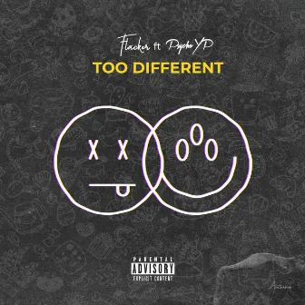 Too Different by Flacker