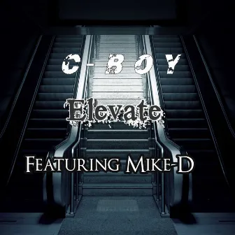 Elevate by C-Boy