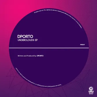 Underclouds EP by DPorto