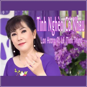 Tình Nghèo Có Nhau by Lan Hương