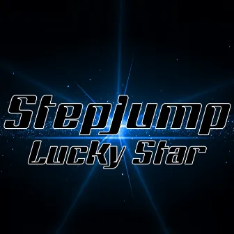 Lucky Star by Stepjump