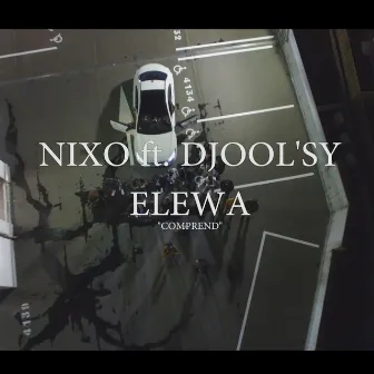 Elewa by Nixo