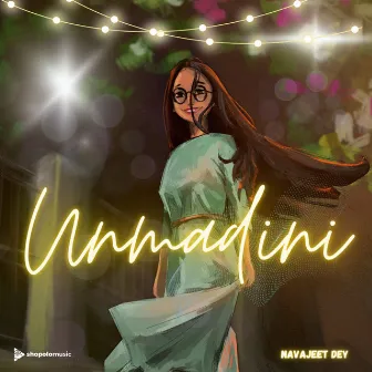 Unmadini by Navajeet Dey