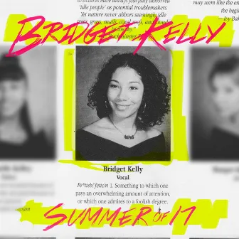 Summer of 17 - EP by Bridget Kelly