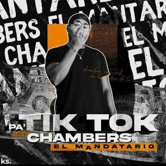 Pa Tik Tok by Chambers El Mandatario