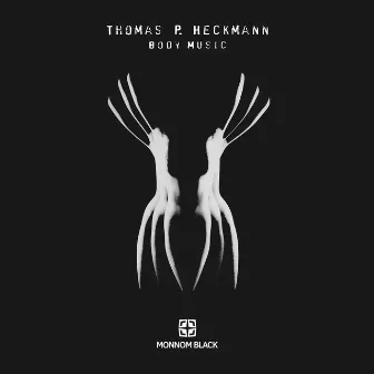 Body Music by Thomas P. Heckmann