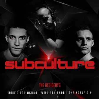 Subculture the Residents by John O'Callaghan