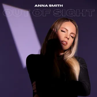 Out of Sight by Anna Smith