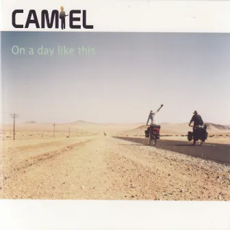 On a Day Like This by Camiel