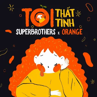 Tôi Thất Tình by Superbrothers