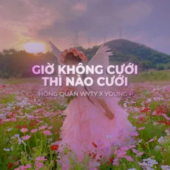 Giờ Không Cưới Thì Nào Cưới (Lofi) by Young P