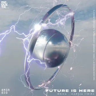 Future is Here by Érica