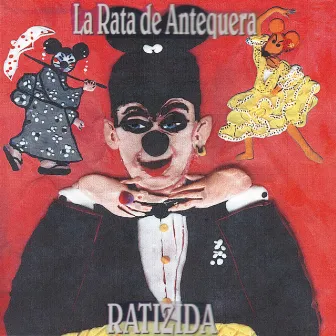 Ratizida by La Rata de Antequera