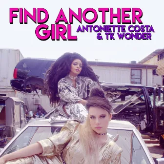 Find Another Girl by Antoniette Costa