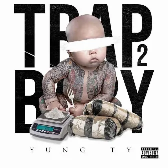 Trap Baby 2 by Yung Ty