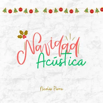 Navidad Acústica by Nicolás Parra