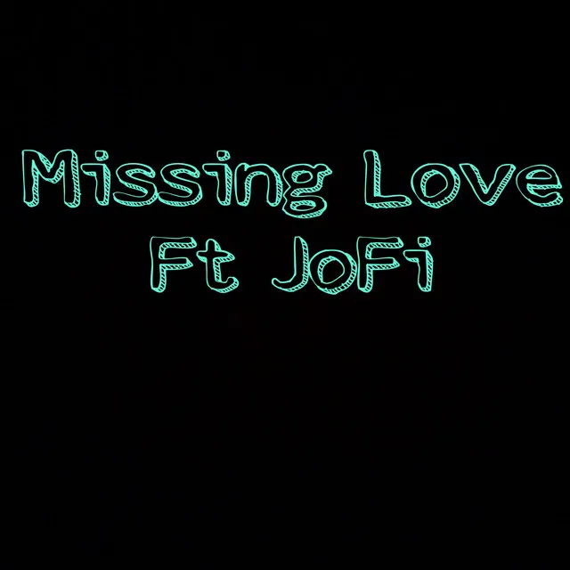 Missing Love