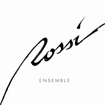 Ensemble Rossi by Ensemble Rossi