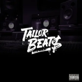 Greatest Hits by Tailor Beats