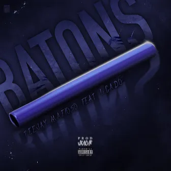 Batons by Teejay Mafioso