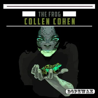 The Frog by Collen Cohen