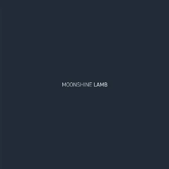 Moonshine by Lamb