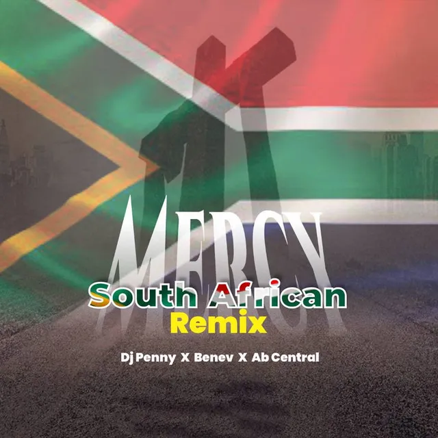 Mercy - South African Remix