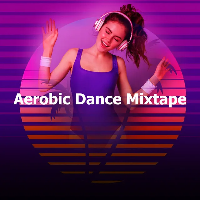 Aerobic Dance Mixtape