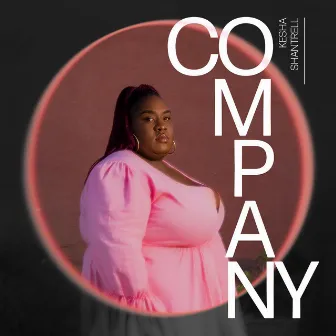 Company by Kesha Shantrell