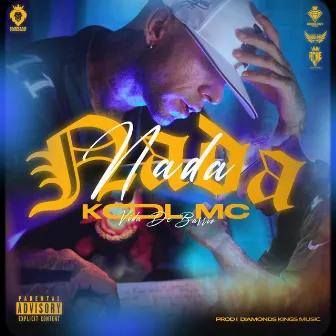 Nada by Kool MC Vida De Barrio