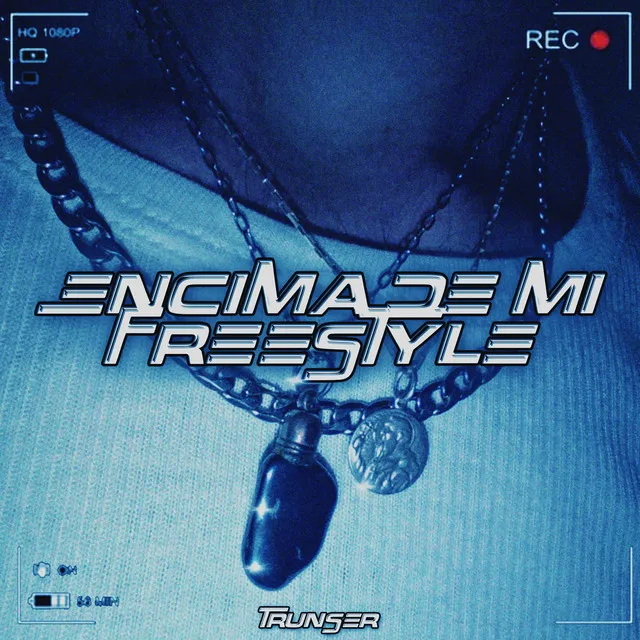 Encima de Mi Freestyle