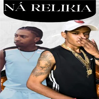 NÁ RELIKIA by Mc Formado