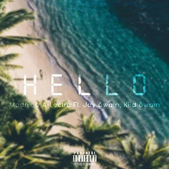 Hello by A-Lectro