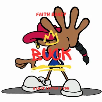 BUCK! by Faith Brazy