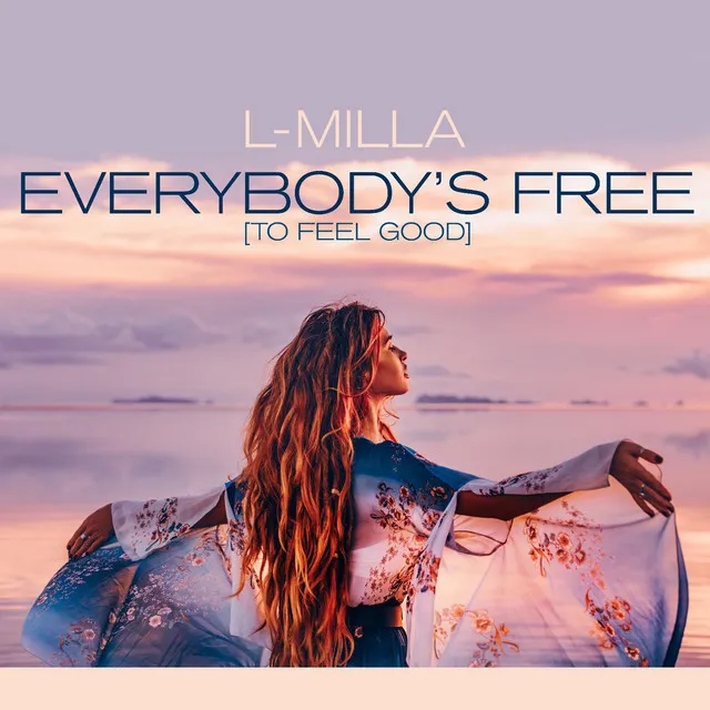 Everybody's Free (to Feel Good) (Vocal)