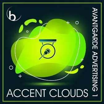 Accent Clouds: Avantgarde Advertising 1 by David Skidmore