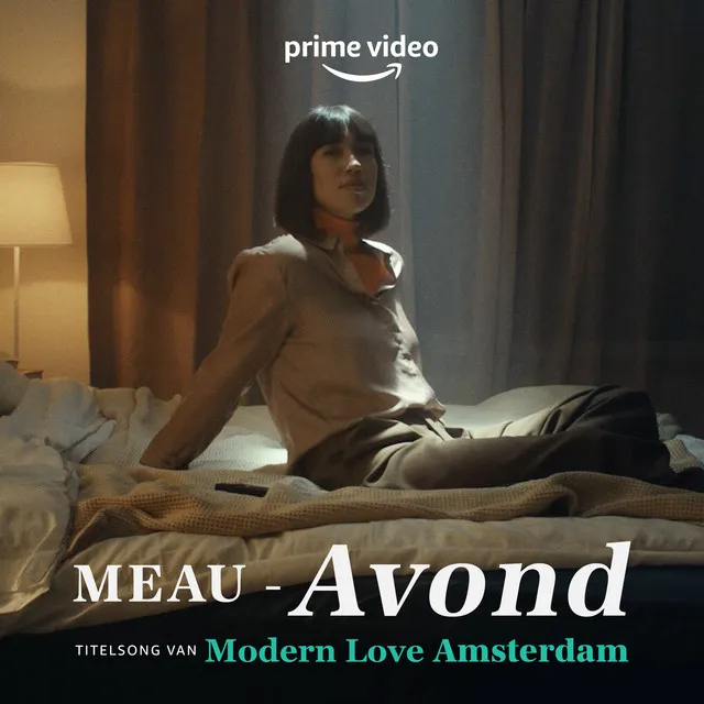 Avond (from the Amazon Original Series MODERN LOVE)