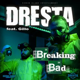 Breaking Bad by Dresta