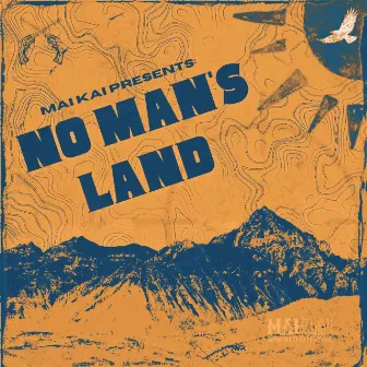 No Man's Land by MAI KAI