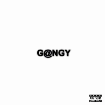 GANGY by Kreepthagod