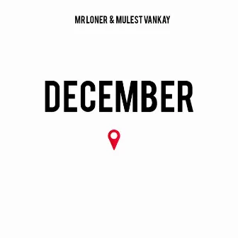 December by Mulest Vankay