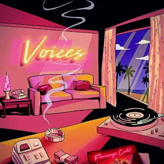 Voices by Flamingo Cartel