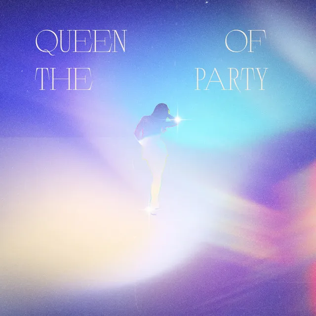 Queen Of The Party