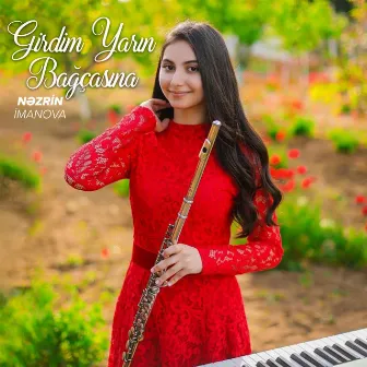 Girdim Yarın Bağçasına by Nəzrin İmanova