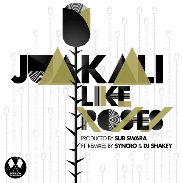 Like Roses - DJ Shakey Jungle Remix